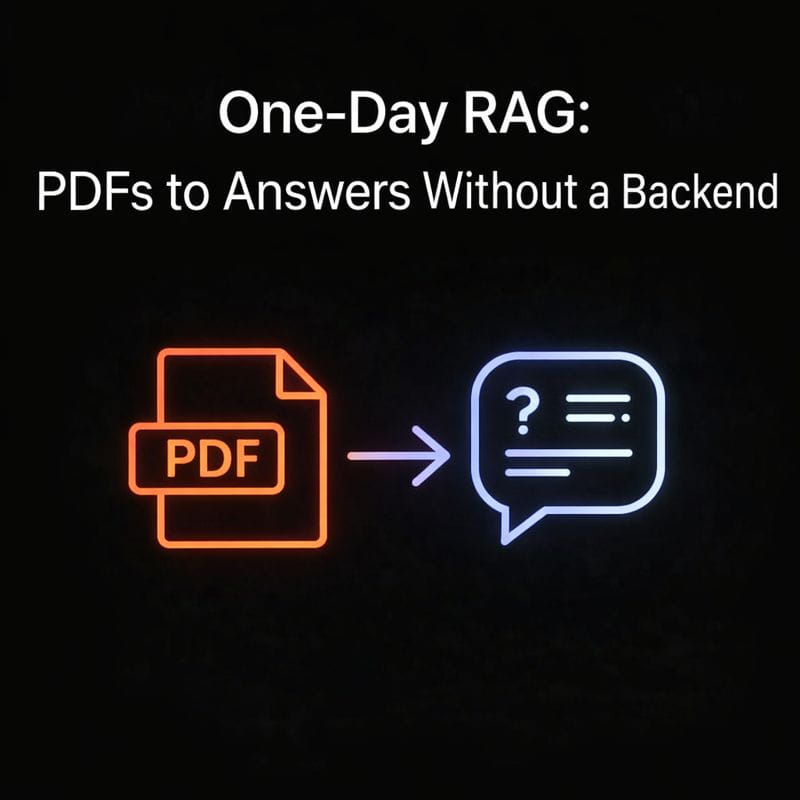 One-Day RAG: PDFs to Answers Without a Backend